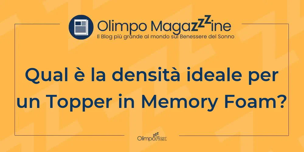 Qual è la densità ideale per un Topper in Memory Foam?