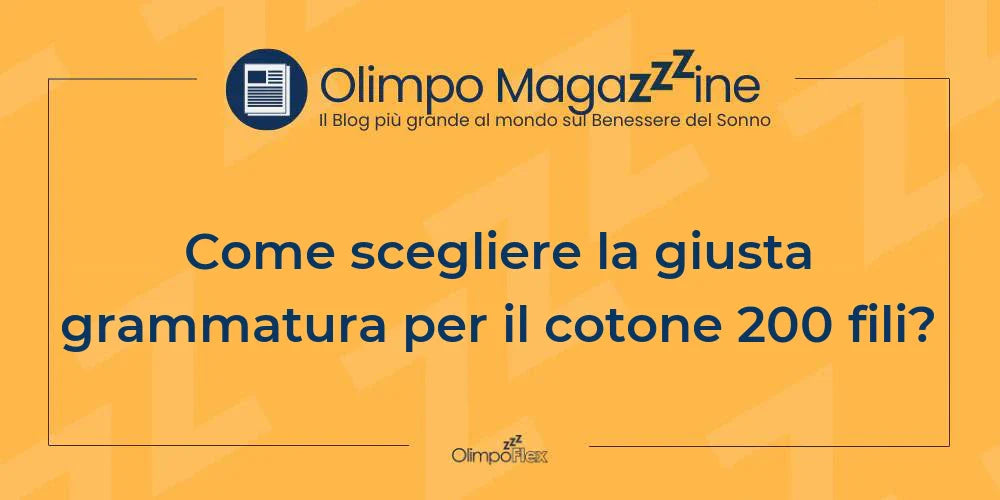 Come scegliere la giusta grammatura per il cotone 200 fili?