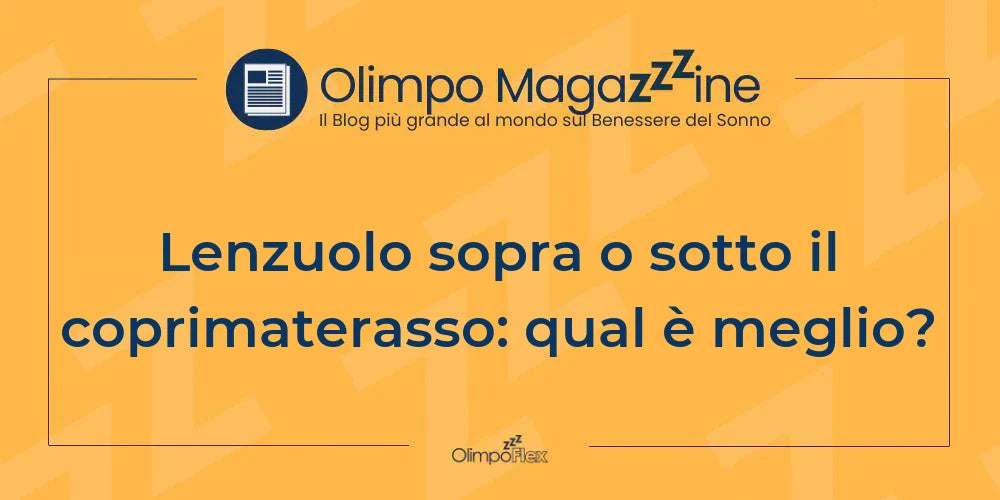 Lenzuolo sopra o sotto il coprimaterasso: qual è meglio?