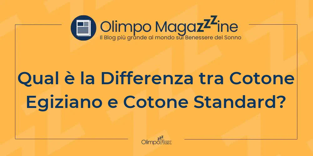 Qual è la Differenza tra Cotone Egiziano e Cotone Standard?