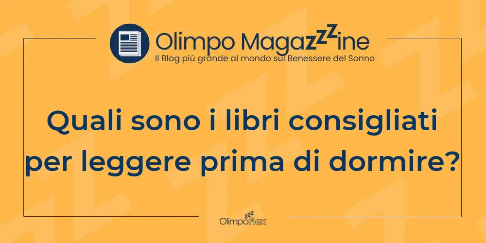 Quali sono i libri consigliati per leggere prima di dormire?