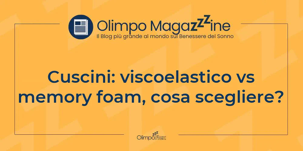 Cuscini: viscoelastico vs memory foam, cosa scegliere?