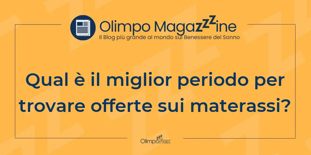Qual è il miglior periodo per trovare offerte sui materassi?