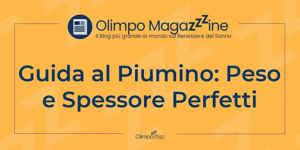 Guida al Piumino: Peso e Spessore Perfetti