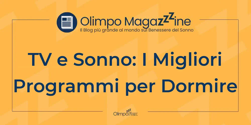 TV e Sonno: I Migliori Programmi per Dormire