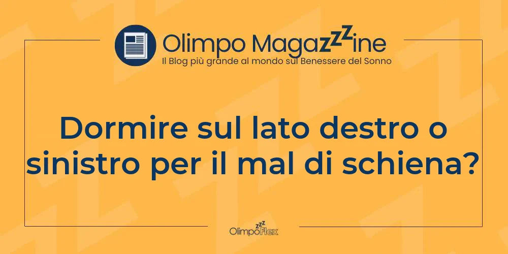 Dormire sul lato destro o sinistro per il mal di schiena?