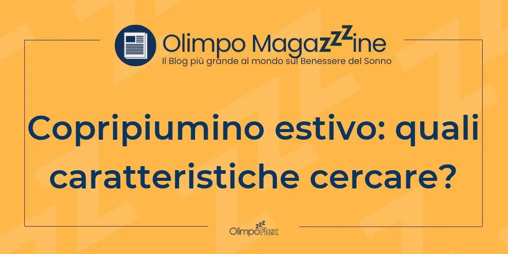 Copripiumino estivo: quali caratteristiche cercare?