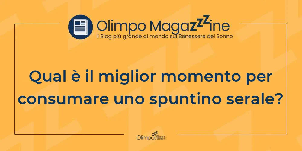 Qual è il miglior momento per consumare uno spuntino serale?