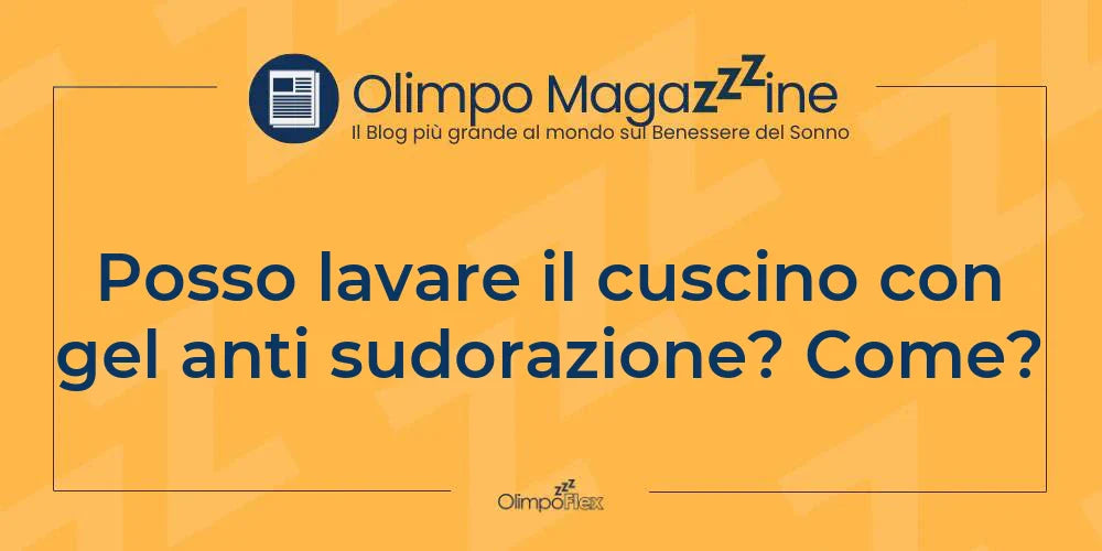 Posso lavare il cuscino con gel anti sudorazione? Come?