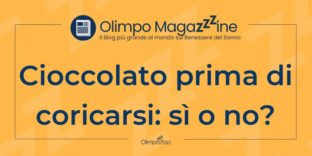 Cioccolato prima di coricarsi: sì o no?