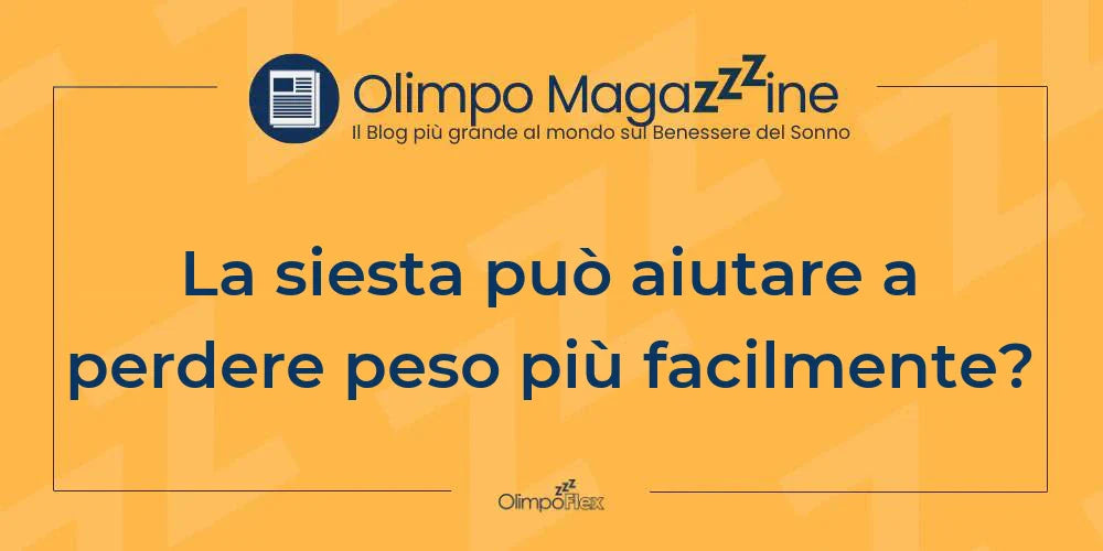 La siesta può aiutare a perdere peso più facilmente?