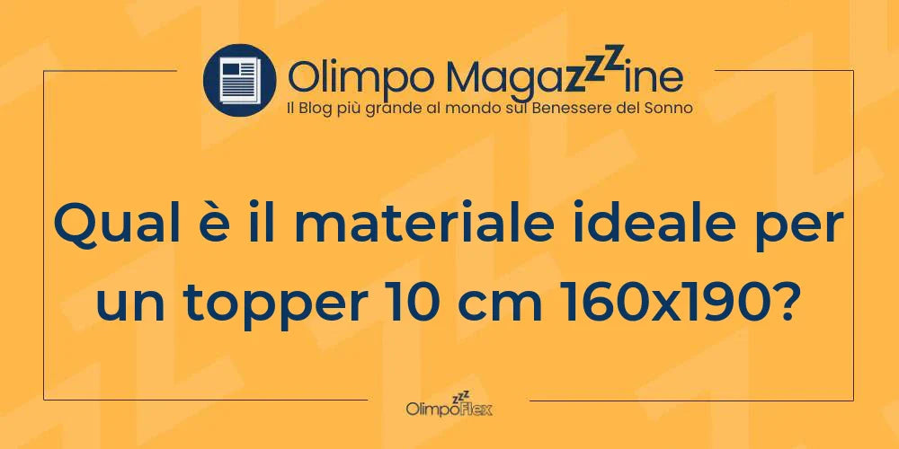 Qual è il materiale ideale per un topper 10 cm 160x190?