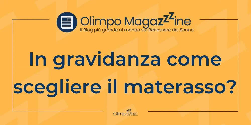 In gravidanza come scegliere il materasso?