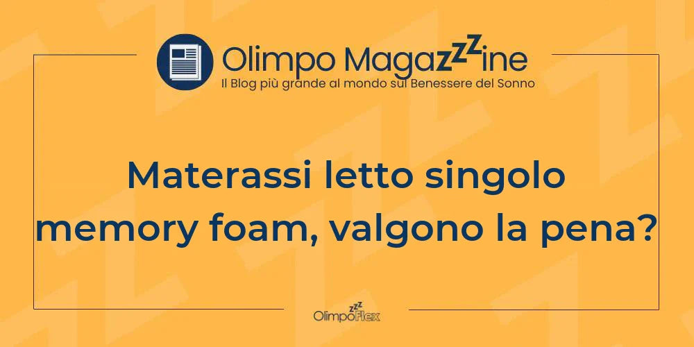 Materassi letto singolo memory foam, valgono la pena?