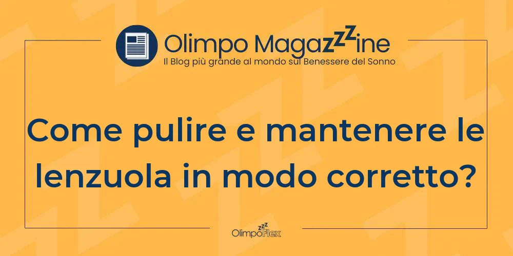 Come pulire e mantenere le lenzuola in modo corretto?
