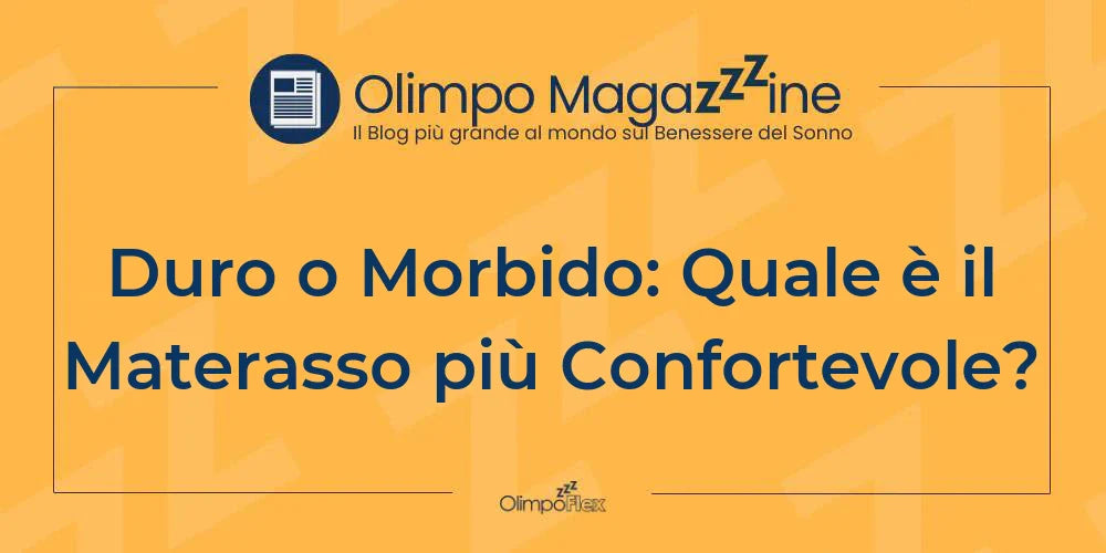 Duro o Morbido: Quale è il Materasso più Confortevole?