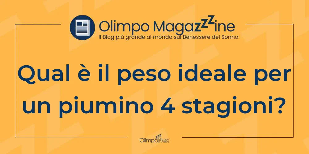 Qual è il peso ideale per un piumino 4 stagioni?