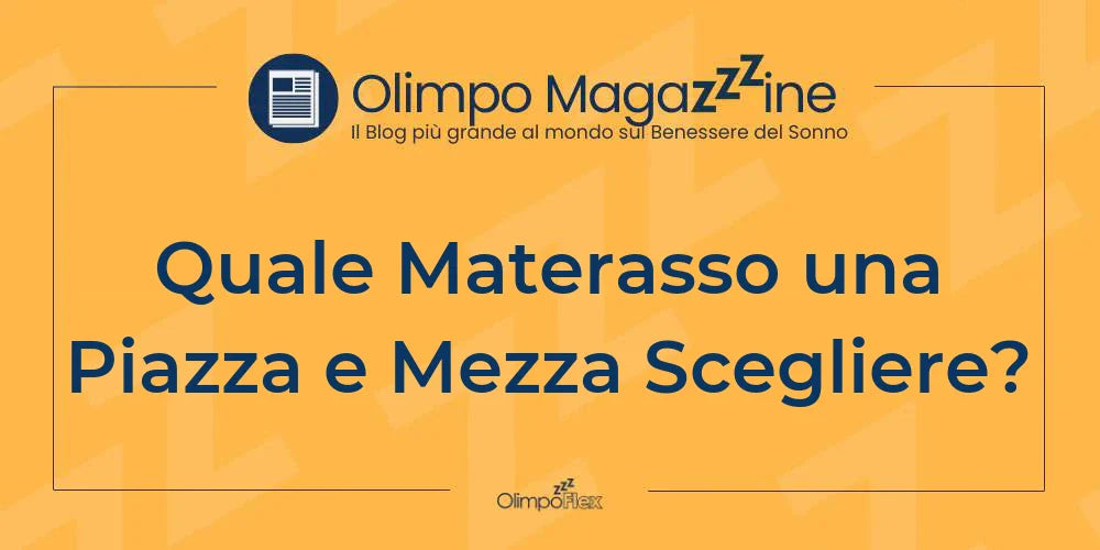 Quale Materasso una Piazza e Mezza Scegliere?