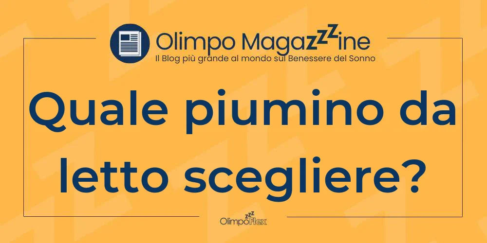 Quale piumino da letto scegliere?