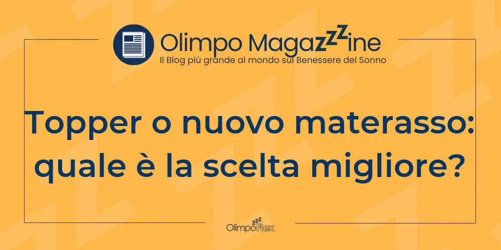 Topper o nuovo materasso: quale è la scelta migliore?