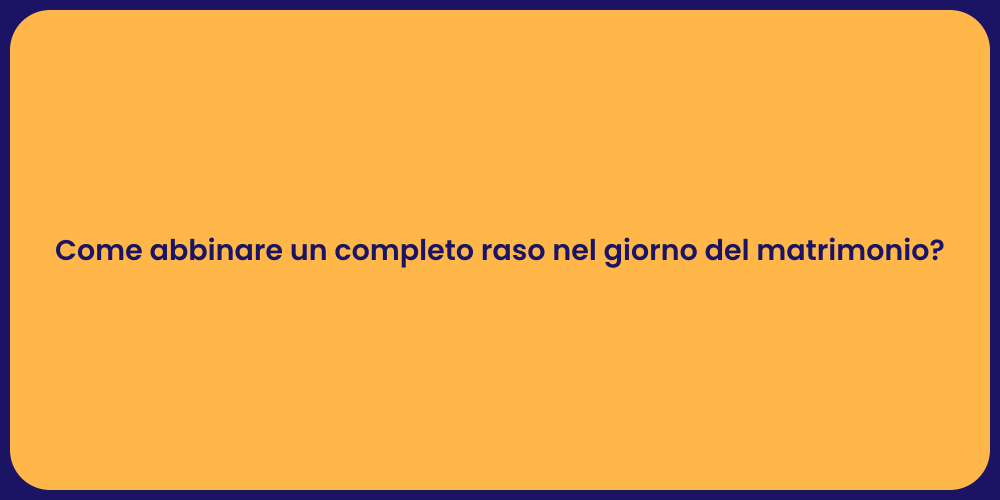 Come abbinare un completo raso nel giorno del matrimonio?