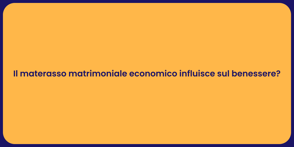 Il materasso matrimoniale economico influisce sul benessere?