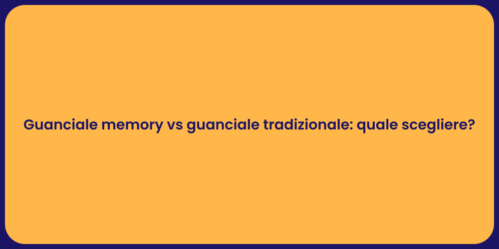 Guanciale memory vs guanciale tradizionale: quale scegliere?