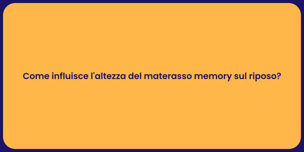 Come scegliere l'altezza del materasso