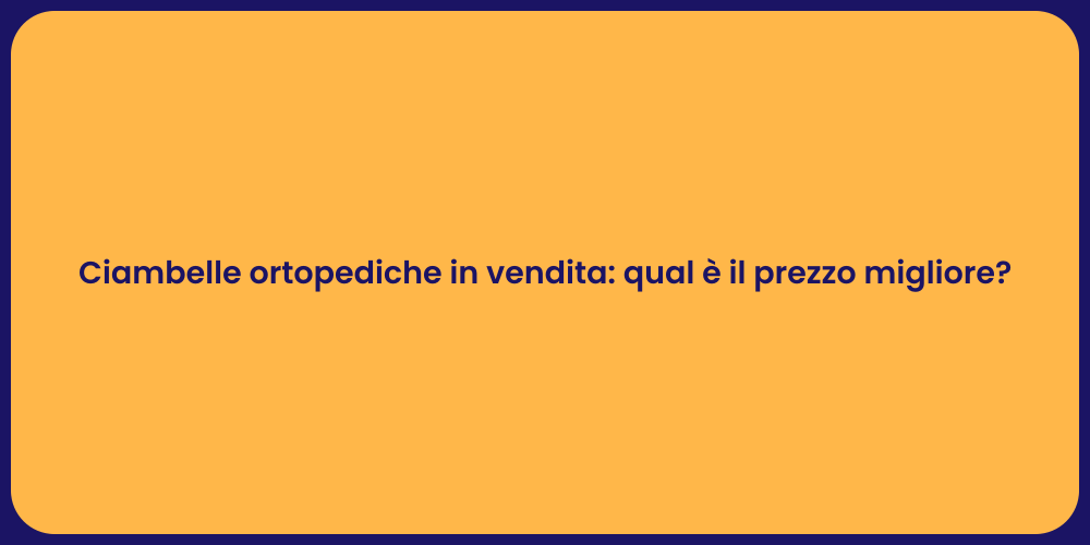 Ciambelle ortopediche in vendita: qual è il prezzo migliore?