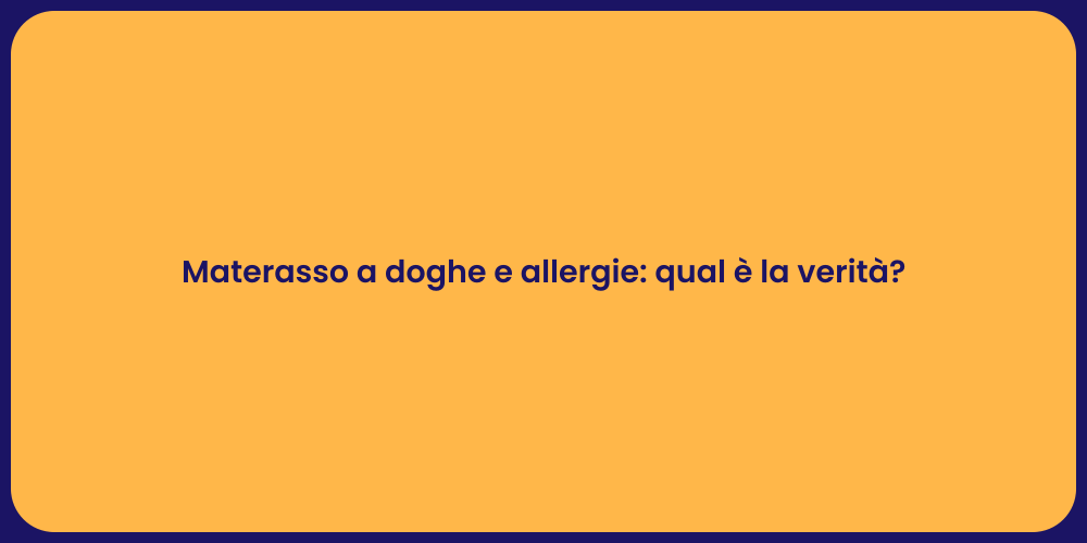 Materasso a doghe e allergie: qual è la verità?