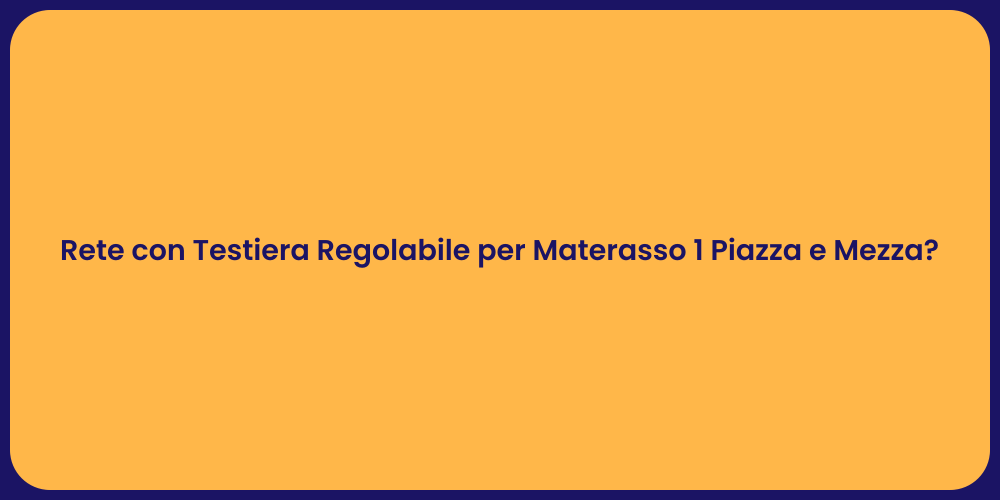 Rete Regolabile: Comfort per il Materasso