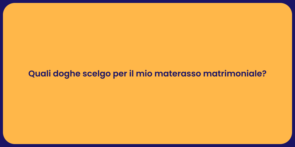 Quali doghe scelgo per il mio materasso matrimoniale?