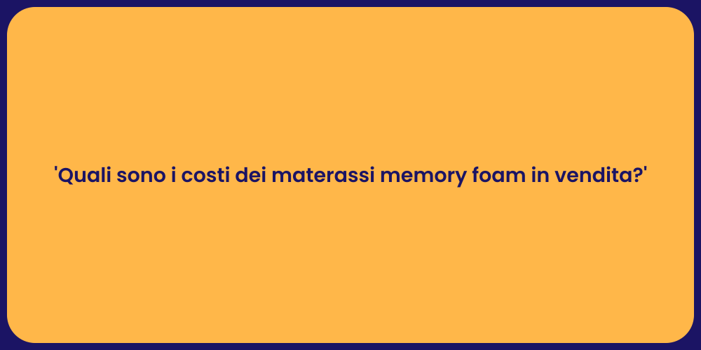 Prezzi Materassi Memory Foam: Guida Completa