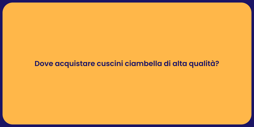 Dove acquistare cuscini ciambella di alta qualità?