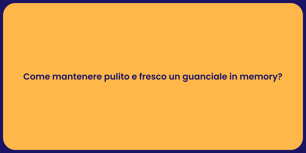 Come mantenere pulito e fresco un guanciale in memory?