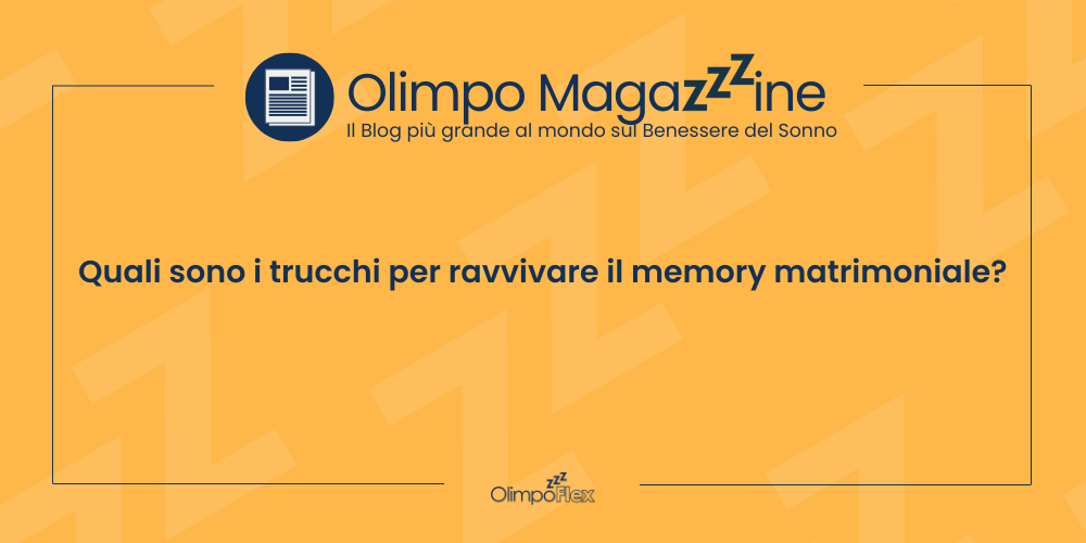 Quali sono i trucchi per ravvivare il memory matrimoniale?