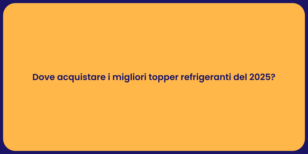 Dove acquistare i migliori topper refrigeranti del 2025?