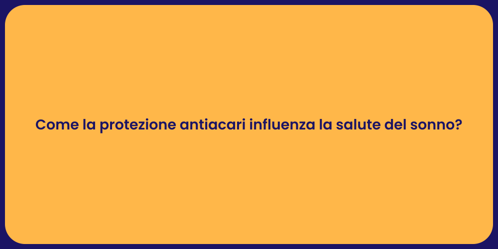 Come la protezione antiacari influenza la salute del sonno?