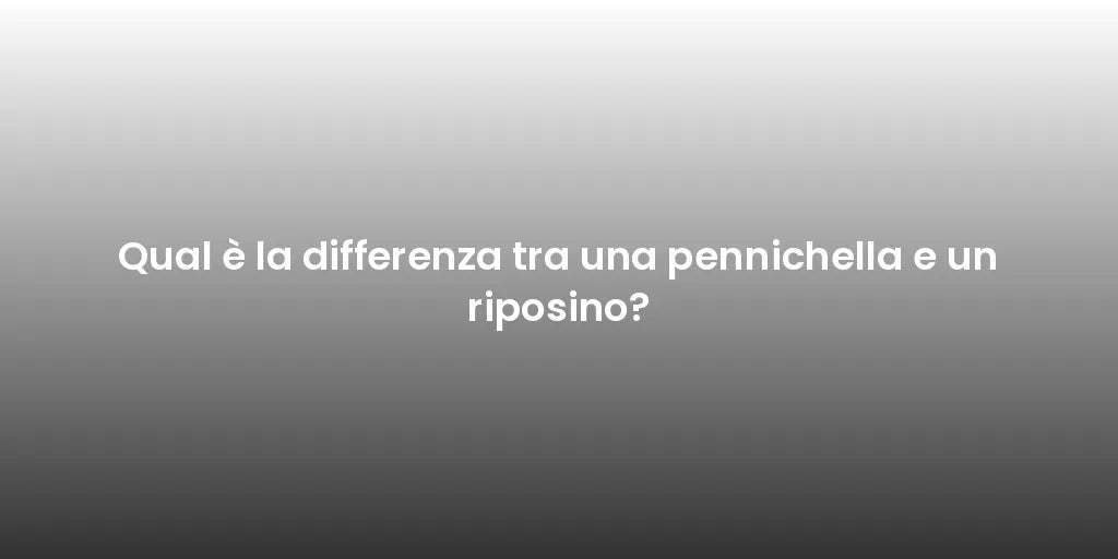 Qual è la differenza tra una pennichella e un riposino?