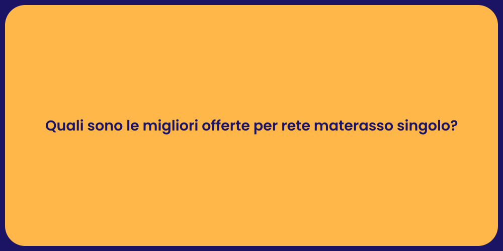 Quali sono le migliori offerte per rete materasso singolo?