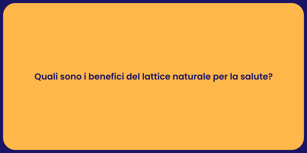 Quali sono i benefici del lattice naturale per la salute?