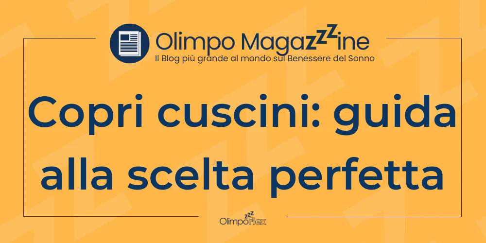 Copri cuscini: guida alla scelta perfetta