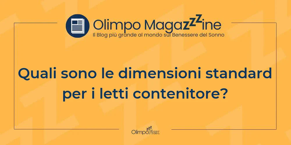 Quali sono le dimensioni standard per i letti contenitore?