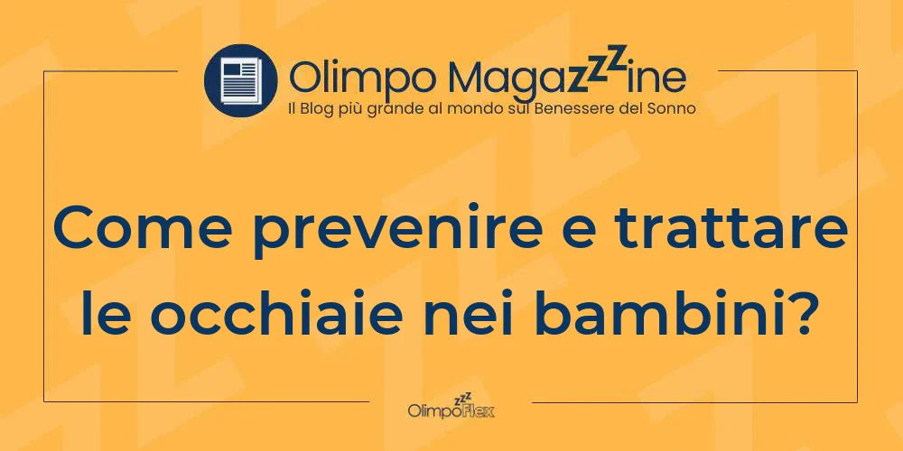 Come prevenire e trattare le occhiaie nei bambini?
