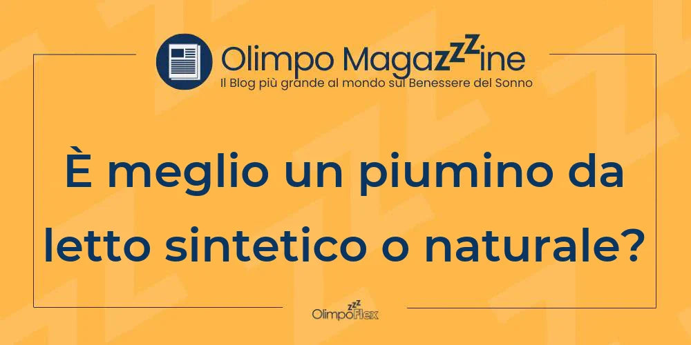 È meglio un piumino da letto sintetico o naturale?