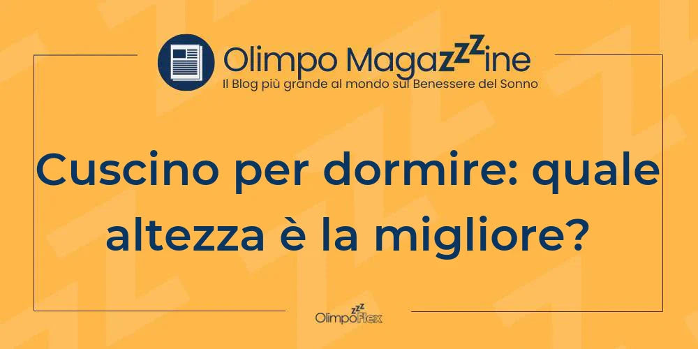 Cuscino per dormire: quale altezza è la migliore?