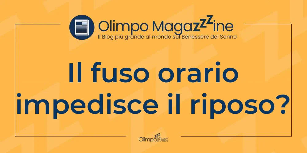 Il fuso orario impedisce il riposo?