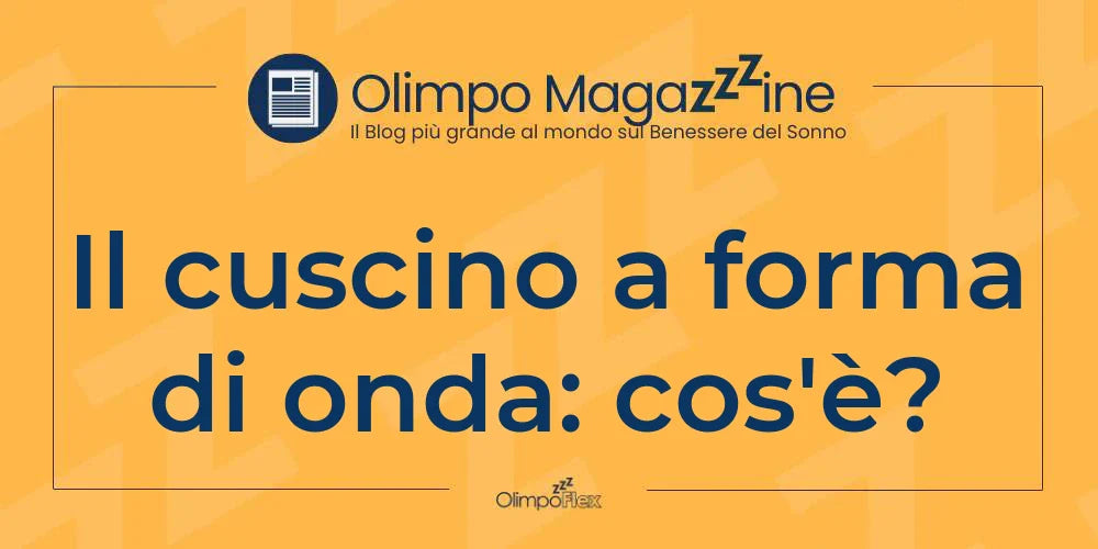 Il cuscino a forma di onda: cos'è?