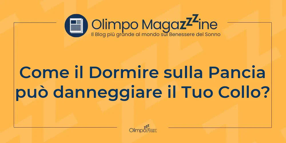Come il Dormire sulla Pancia può danneggiare il Tuo Collo?