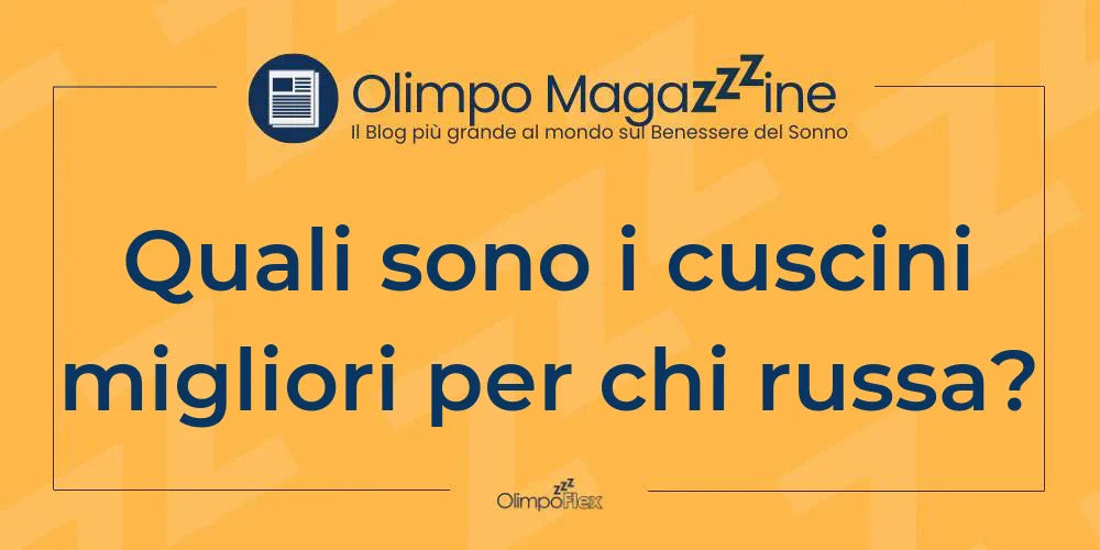 Quali sono i cuscini migliori per chi russa?